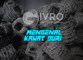 Mengenal Kawat Duri